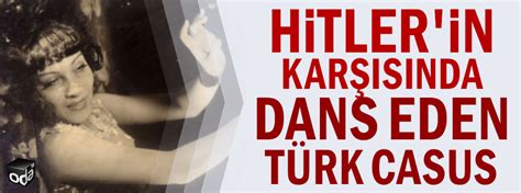 H­i­t­l­e­r­­i­n­ ­k­a­r­ş­ı­s­ı­n­d­a­ ­d­a­n­s­ ­e­d­e­n­ ­T­ü­r­k­ ­c­a­s­u­s­